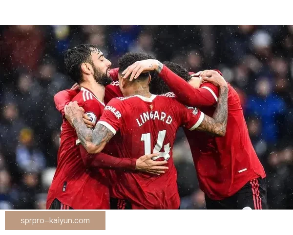 英超圣玛丽球场之王状态回暖，球队氛围备受期待