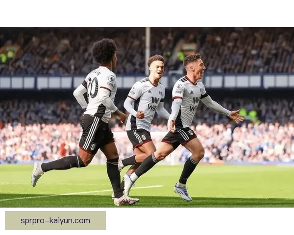 英超富勒姆克拉文农场表现回暖，近期状态值得关注