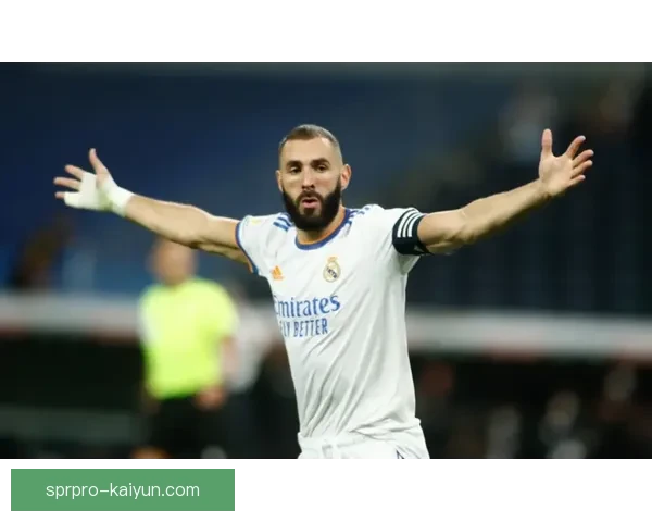 本泽马在球队中的贡献持续提升，状态回暖值得关注